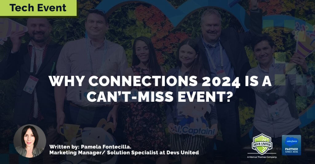 Devs United Why Connections 2024 Is a Can’tMiss Event